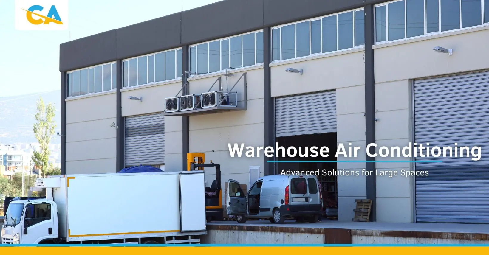 Warehouse air conditioning guide Warehouse loading bays with outdoor air conditioning units on the wall